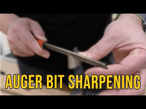Sharpening an Auger Bit
