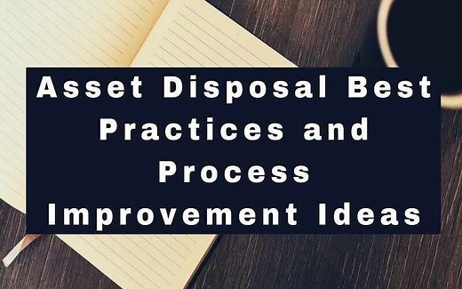 Asset Disposal Best Practices and Process Improvement Ideas | ProjectPractical.com