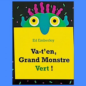 Va-t´en Grand Monstre Vert - Ed Emberly