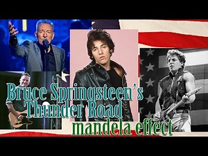Bruce Springsteen's Thunder Road Mandela Effect