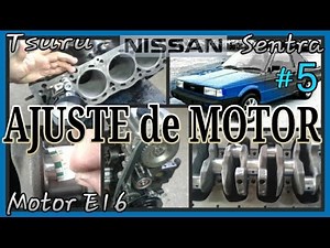 AJUSTE DE MOTOR, Nissan Tsuru, Parte 5