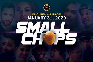 Chika Ike’s Film Small Chops to be in Cinemas from Jan 31st 2020