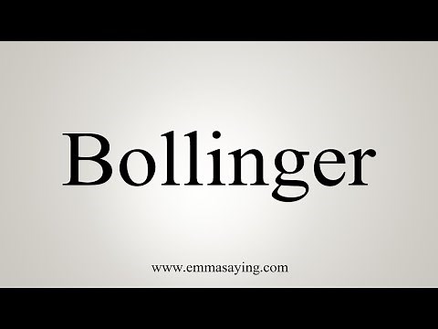How To Say Bollinger