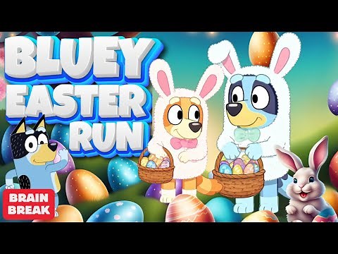 Bluey Easter Run 🐰 🏃‍♂️ Brain Break 💪🏼
