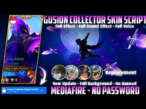 Gusion Collector Night Owl Skin Script No Password MediaFire Full Effect Sound Voice Necrokeep Patch