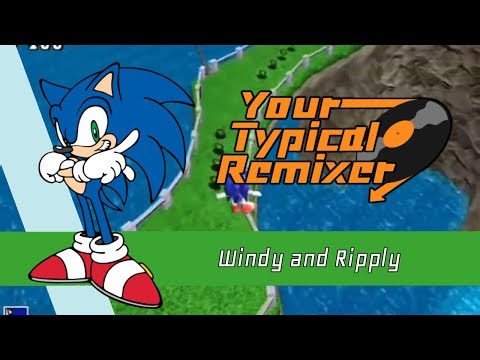 Windy and Ripply | Sonic Adventure | YourTypicalRemixer