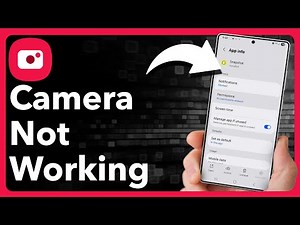 How To Fix Camera Not Working On Android