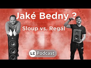 Jaké reproduktory II | Sloup vs. regál