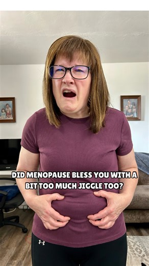Did menopause bless you with a bit too much jiggle too? #menopause #perimenopause #menopausesymptoms #PerimenopauseSymptoms | Kari Wright