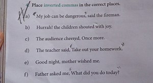 Place inverted commas in the correct places for the following s... | Filo