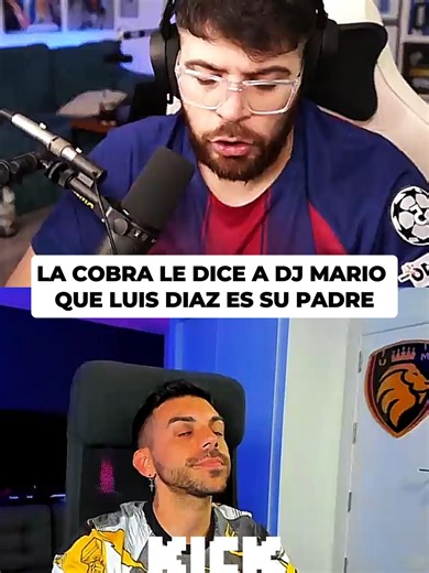 LA COBRA LE DICE A DJ MARIO QUE LUIS DIAZ ES SU PADRE #lacobra #argentina #kick #lacobraaa #davooxeneize #realmadrid #championsleague #bayernmunich #djmario