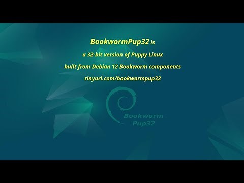 Puppy Linux - BookwormPup32 - Introduction