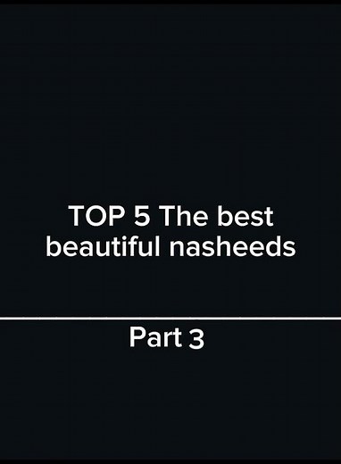 TOP 5 The best beautiful nasheeds. #nasheed #lyrics