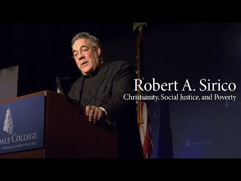 Robert A. Sirico | Christianity, Social Justice, and Poverty