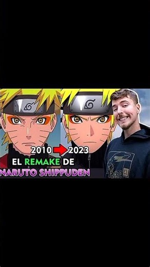 Remake de todo Naruto 2026? #anime #shortvideo #mrbeast