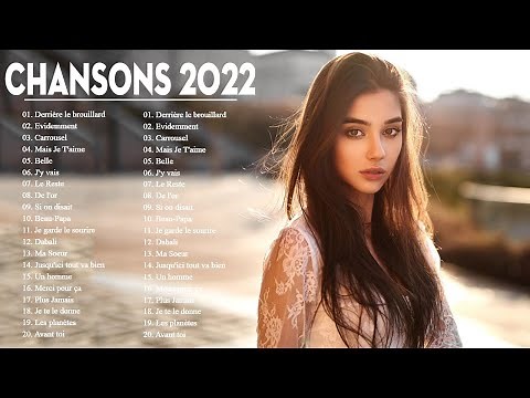 Chanson 2022 Playlist - Meilleur Musique 2022 - Top 100 Chansons les plus Écoutés 2022