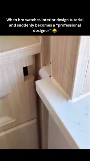 when bro become interior designer watching 1 tutorial