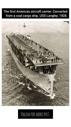 The world history | The USS Langley (CV-1) was the United States Navy’s first aircraft carrier, converted from the collier ship USS Jupiter (AC-3). The... | Instagram