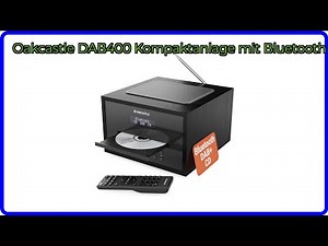 BEWERTUNG (2025): Oakcastle DAB400 Kompaktanlage mit Bluetooth. WESENTLICHE Einzelheiten