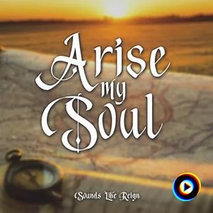 O Church Arise by Sounds Like Reign