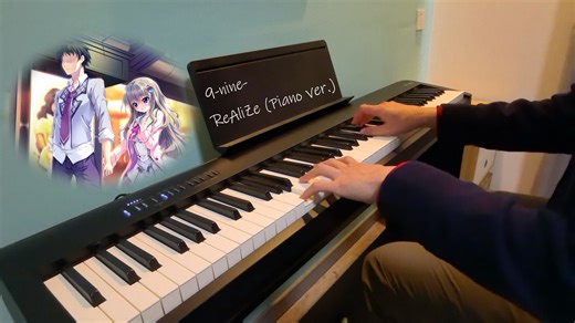 钢琴演奏《9-nine-》喵都告白曲：ReAliZe (Piano ver.)
