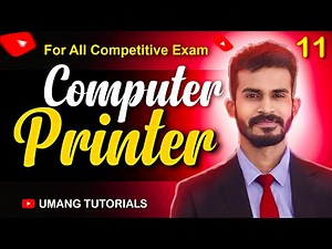 What is Printer & its Type ? Computer class for CGVYAPAM exams By C.S. Patel sir || UMANG TUTORIALS