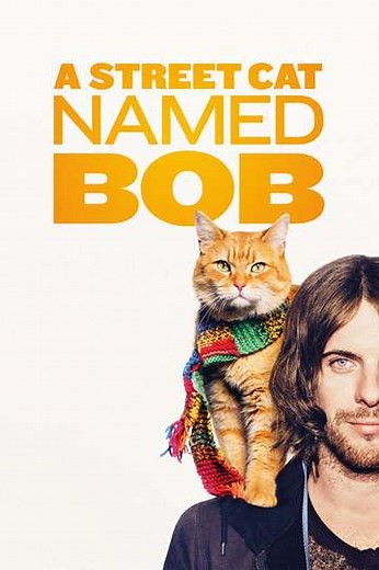 A Street Cat Named Bob (2016) - Movie