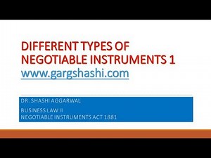 TYPES OF NEGOTIABLE INSTRUMENTS