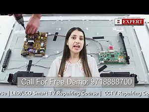 Advance LED LCD Smart TV Repairing Course | Expert Institute Delhi | Fully 100% Practical Training.