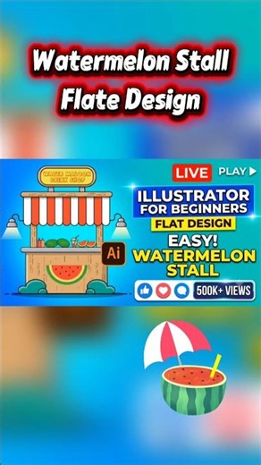 Flat Design Watermelon Stall in Adobe Illustrator 🍉