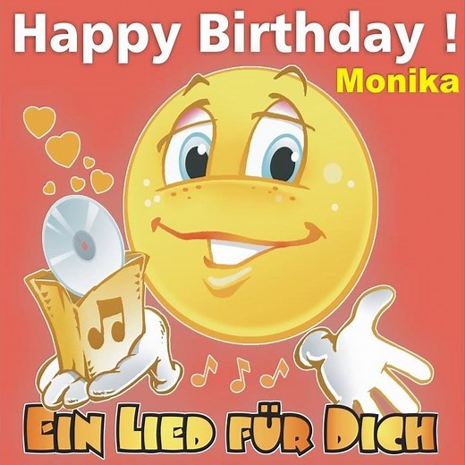 Happy Birthday ! Das Schlager Geburtstagslied für Monika