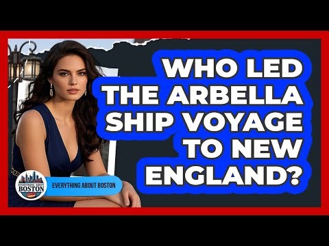 Who Led The Arbella Ship Voyage To New England?