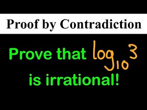 Proof by Contradiction Tutorial and Example
