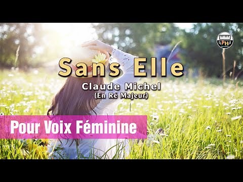 Sans Elle | Karaoké | Pour Voix Féminine