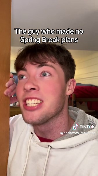 The Guy Who Made No Spring Break Plans