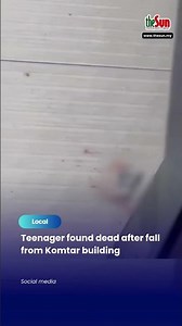 Teenager found dead after fall from Komtar building