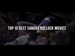 Top 10 BEST Sandra bullock Movies