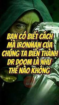 Bạn có biết cách mà Iroman của chúng ta biến thành Dr Doom là như thế nào không #doomdays #avengers