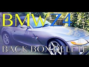 BMW Z4 3.0 Exhaust mod - Back box delete