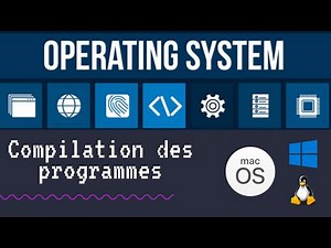Systèmes d'exploitation | Compilation des programmes
