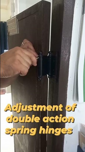 adjustment of double action spring hinges