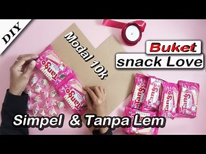 Cara Membuat Buket Snack Bentuk Love viral