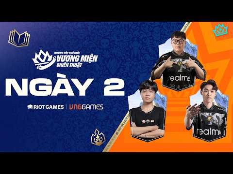 🔴 NGÀY 2 - CKTG: VƯƠNG MIỆN CHIẾN THUẬT | RRQ YBY1, RRQ MIDFEED, GD ROYAL | ĐTCL MÙA 16