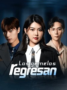 Los gemelos regresan | Serie Completa | Short Drama Español