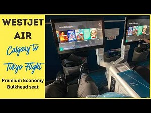 We flew Premium Economy on Westjet from Calgary to Tokyo