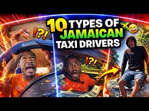 10 Types of Taxi Drivers in Jamaica (This Is Too Real 😂🇯🇲)”