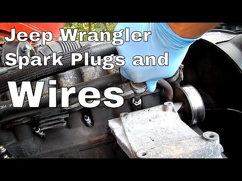 How to Change Spark Plugs and Wires on a Jeep Wrangler