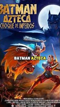 Aztec Batman: The film that turns the bat into a pre-Hispanic warrior 🛡️🦇