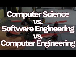 Choosing the right degree: computer science vs. software engineering vs. computer engineering