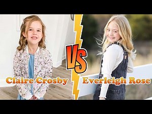 Everleigh Rose VS Claire Crosby (The Crosbys) Stunning Transformation ⭐ From Baby To Now